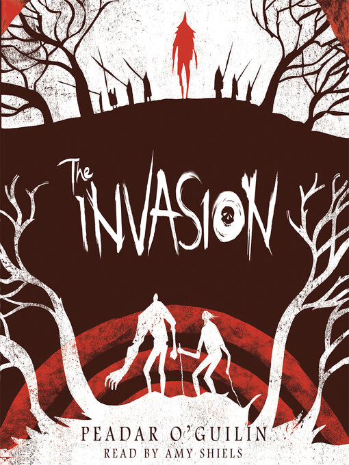 Title details for The Invasion (The Call, Book 2) by Peadar O'Guilin - Available